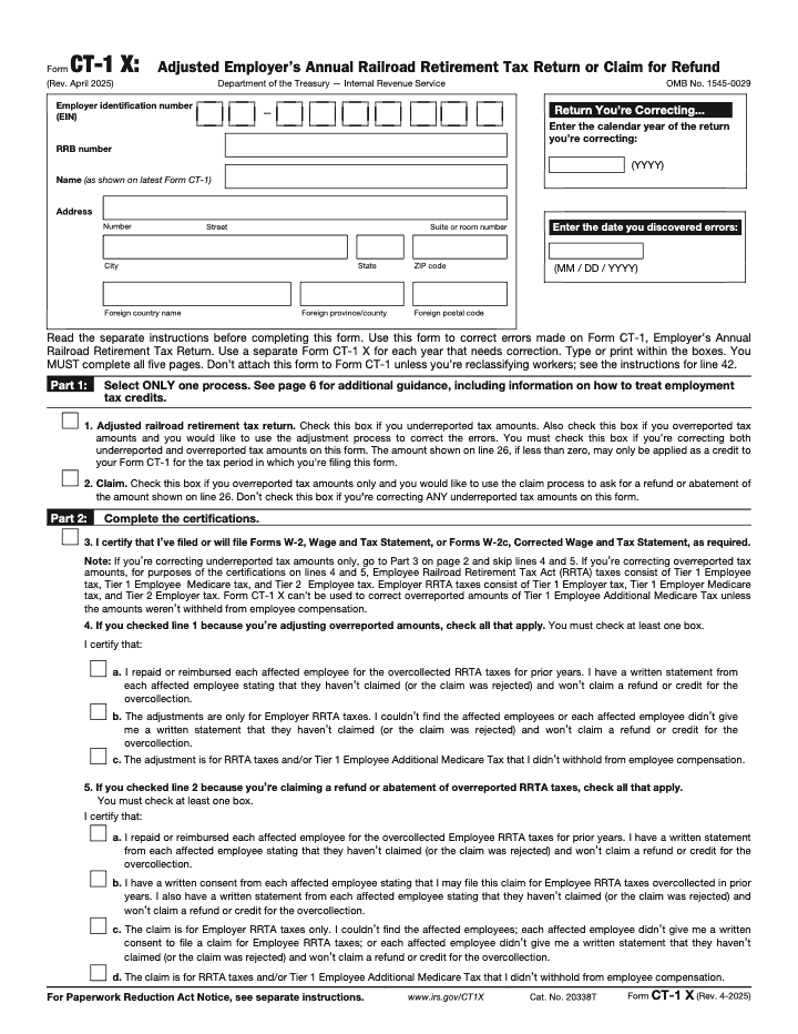 Page 1 of 6 of the official IRS Form CT-1X PDF (Rev. April 2025): Parts 1, 2, 3