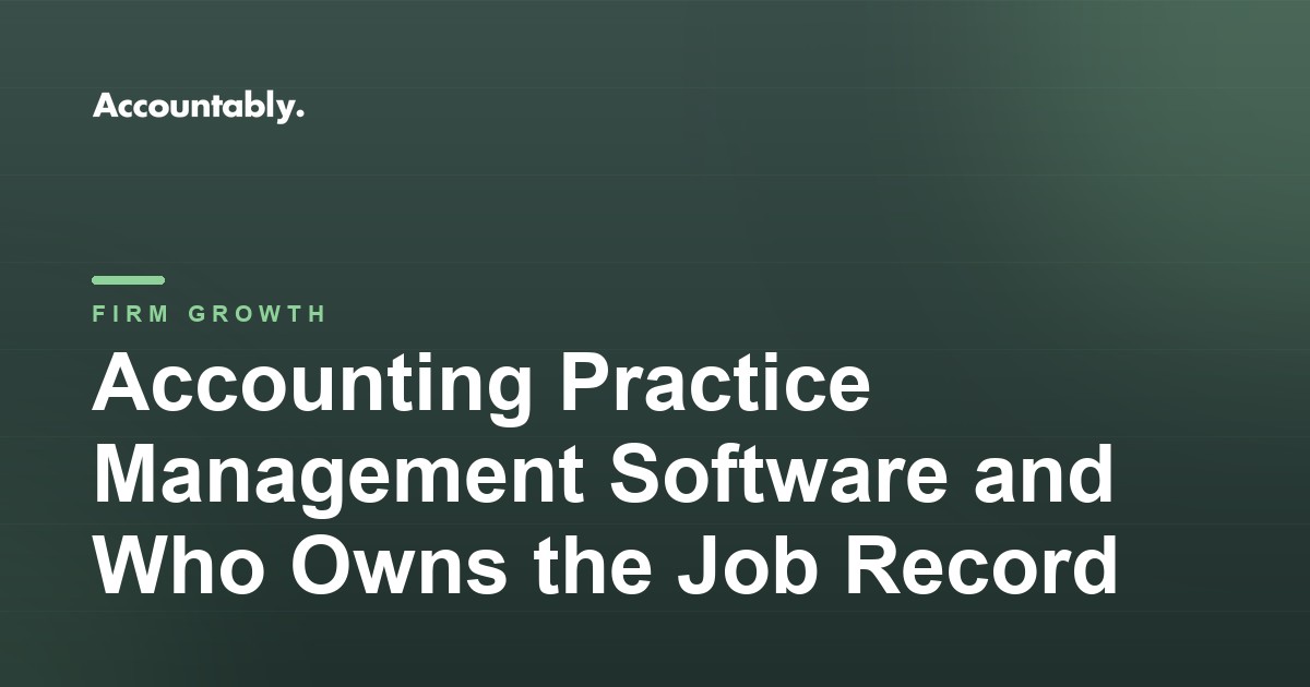 Accounting Practice Management Software and Who Owns the Job Record