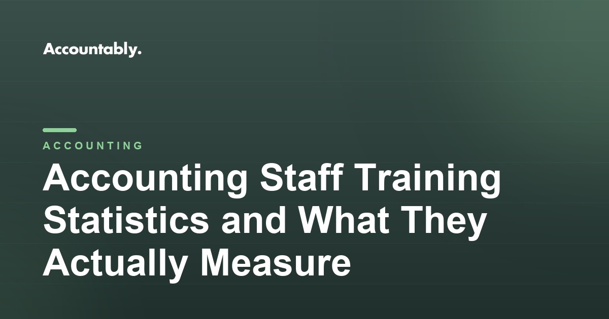 Accounting Staff Training Statistics and What They Actually Measure