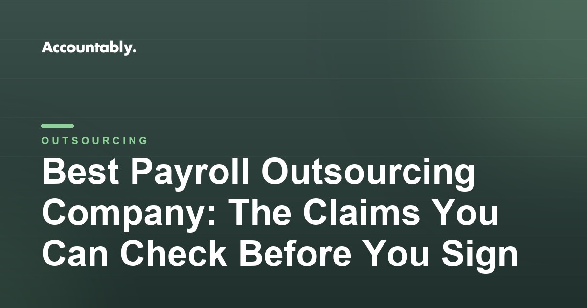 Best Payroll Outsourcing Company: The Claims You Can Check Before You Sign