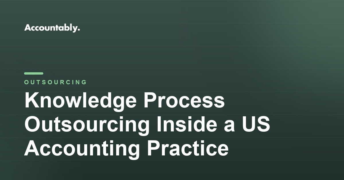Knowledge Process Outsourcing Inside a US Accounting Practice