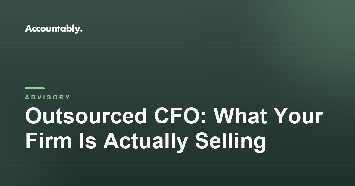 Outsourced CFO: What Your Firm Is Actually Selling