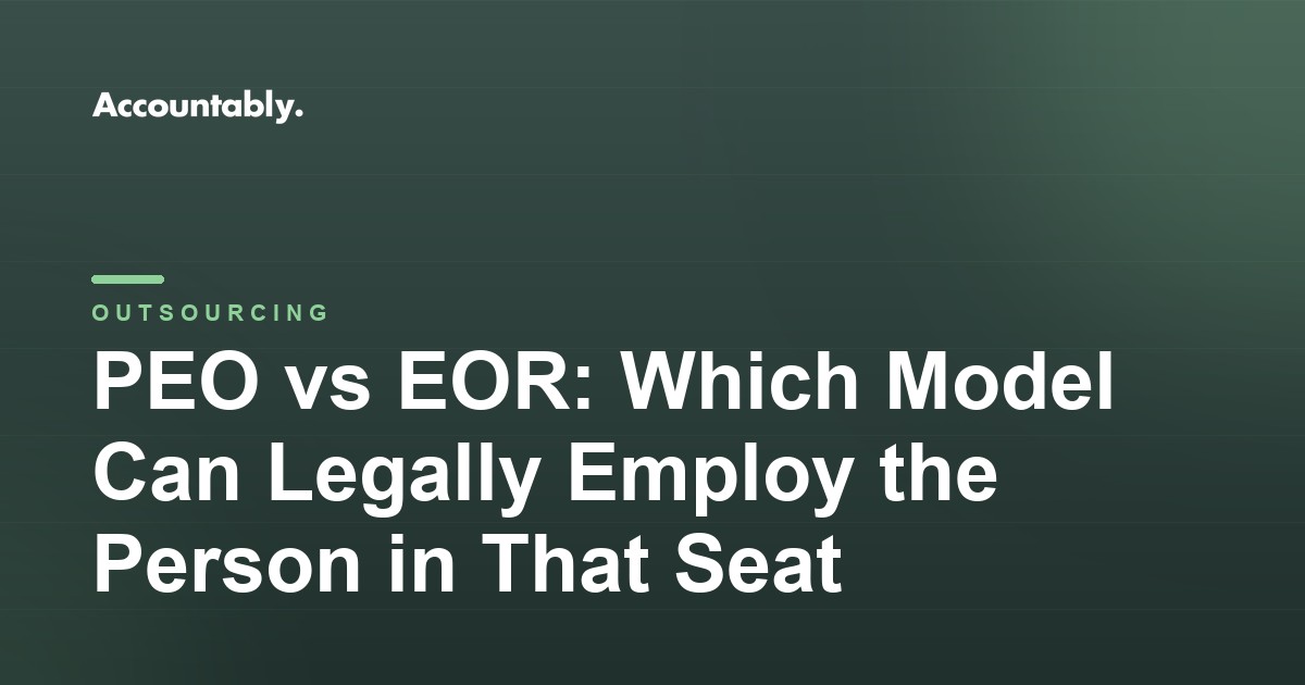PEO vs EOR: Which Model Can Legally Employ the Person in That Seat