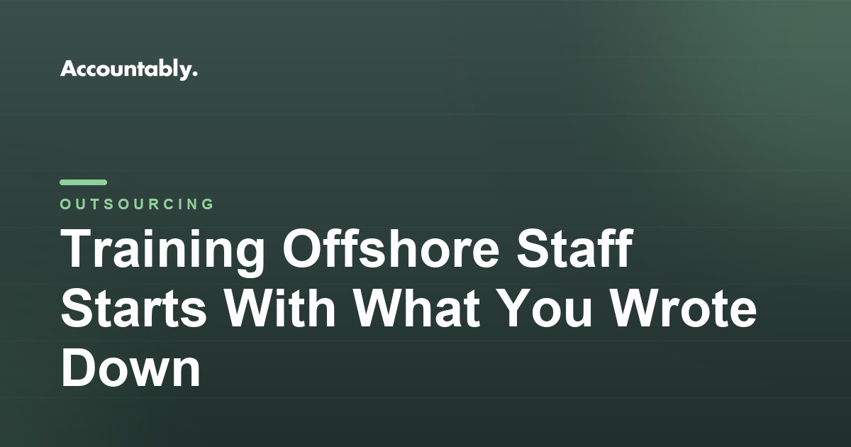 Training Offshore Staff Starts With What You Wrote Down