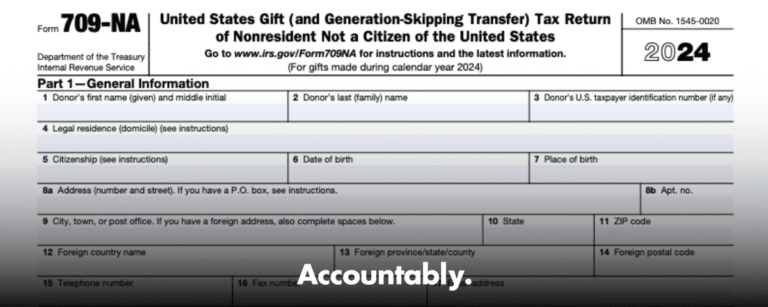 Form 709‑NA - Nonresident Gift Tax Filing Guide (2025) – Accountably.com