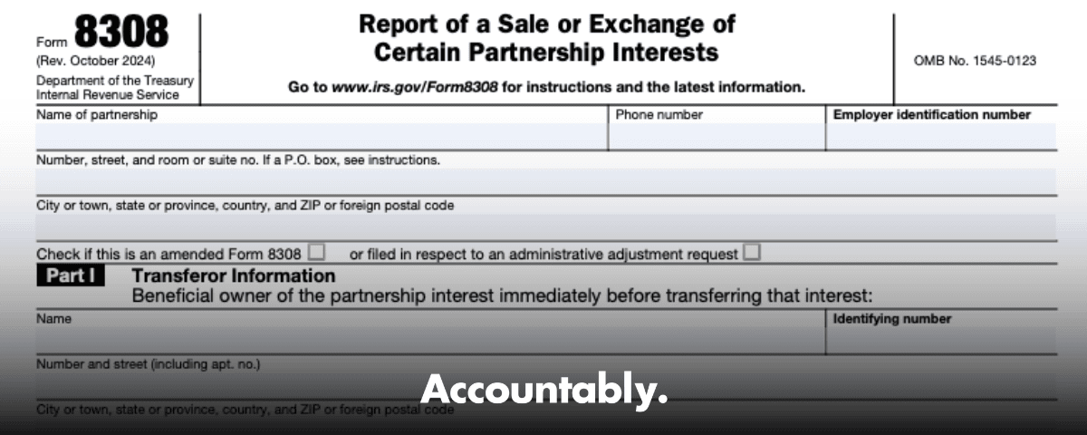Form 8308 - Section 751 Hot Assets & Filing Deadlines – Accountably.com