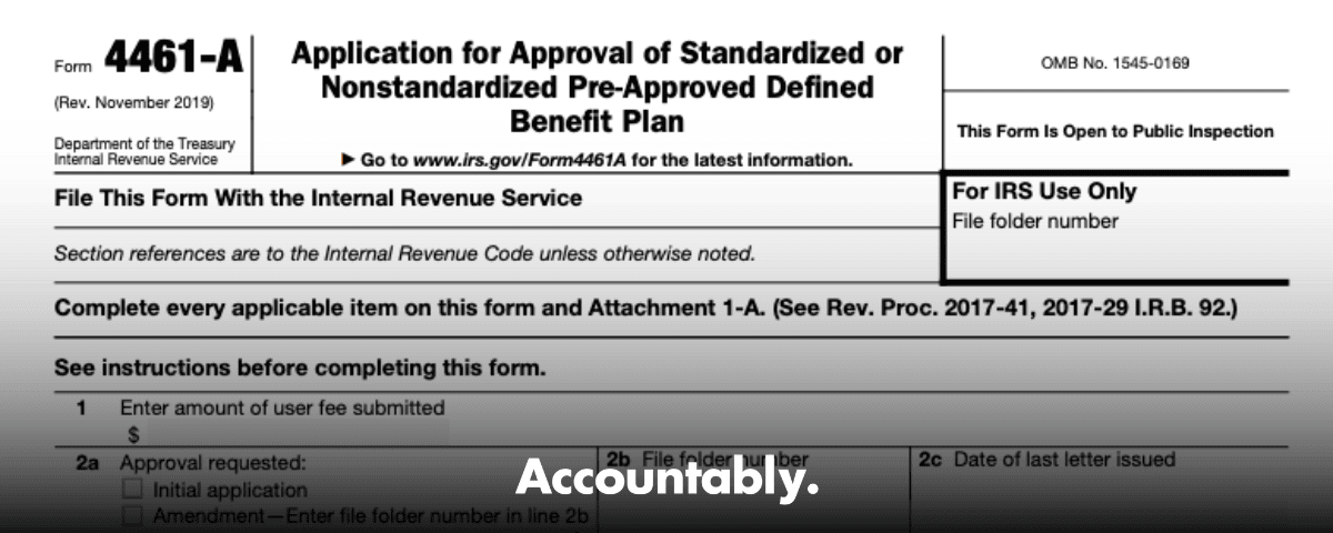 Form 4461-A - Pay.gov Guide for Pre‑Approved DB Plans – Accountably.com