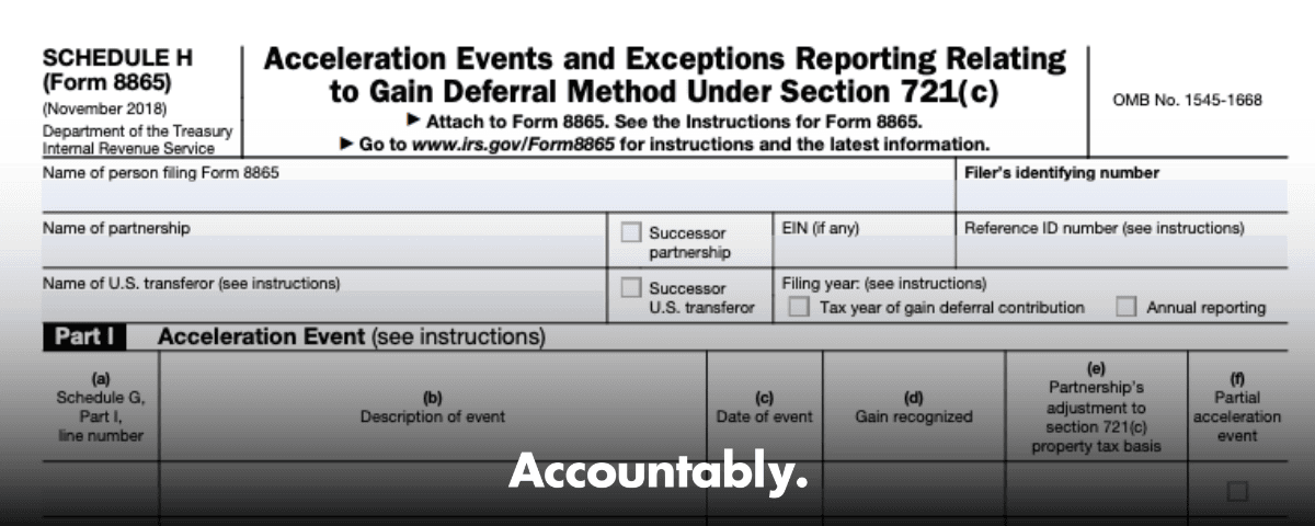 Form 8865 Schedule H - Guide to 721(c) Gain Deferral – Accountably.com